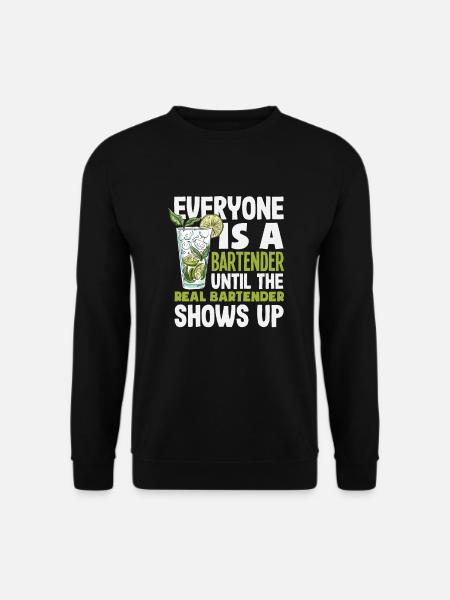 Funny Bartender Saying Bartender Gift - Unisex Sweatshirt - black