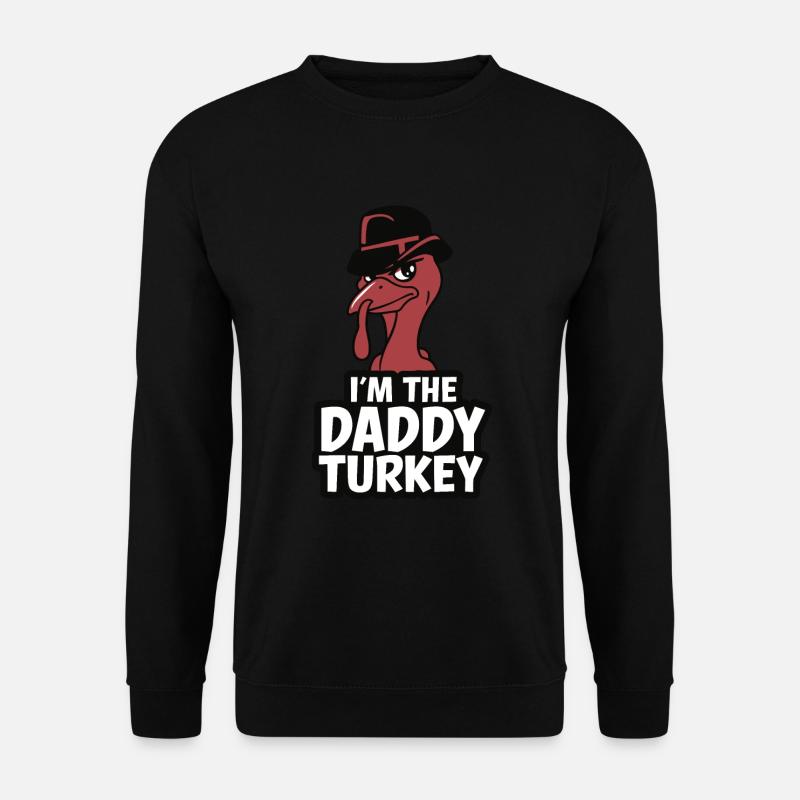 Daddy Turkey Thanksgiving - Unisex Sweatshirt - black