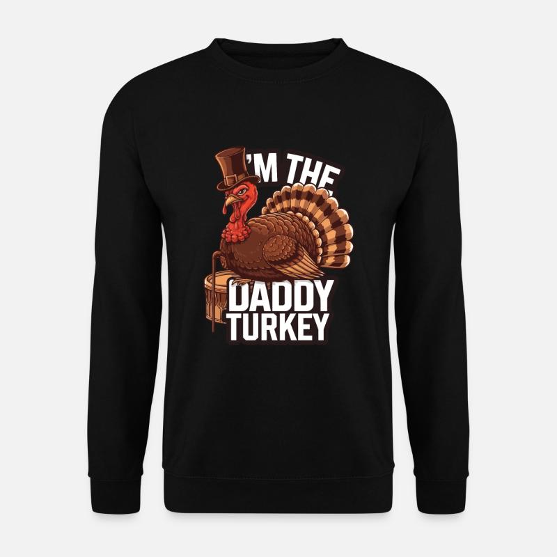 Daddy Turkey Thanksgiving - Unisex Pullover - Schwarz