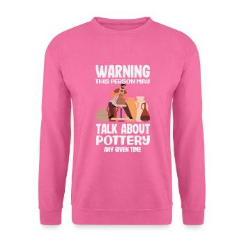 Lustiges Töpfer Töpfern Geschenk Geschenkidee - Unisex Pullover - Pink - Vorne
