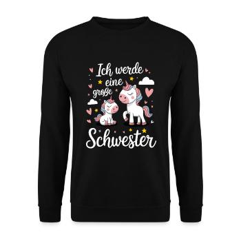 Ich werde eine große Schwester Einhorn - Unisex Pullover - Schwarz - Vorne - Alina (178cm) & Michal (187cm)
