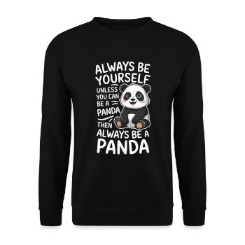 Sei Immer Du Selbst, Ein Panda Sein - Unisex Pullover - Schwarz - Vorne - Alina (178cm) & Michal (187cm)
