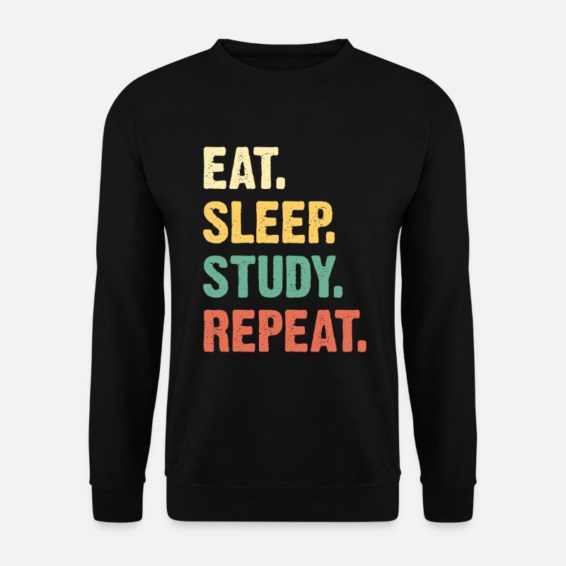 Eat Sleep Study Repeat - Unisex Pullover - Schwarz