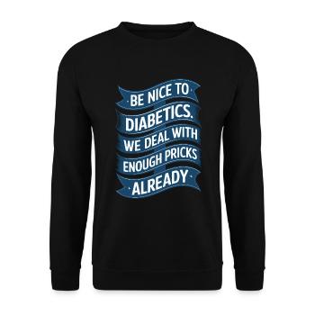 Diabetics type a or b funny saying - Unisex Sweatshirt - black - Front - Alina (178cm) & Michal (187cm)