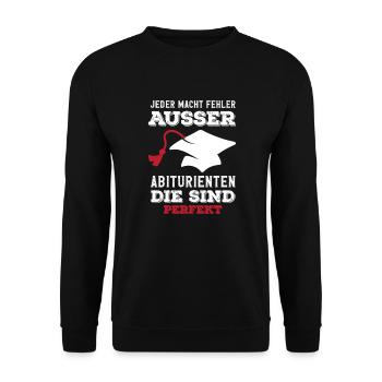 Everyone makes mistakes except high school graduates - Unisex Sweatshirt - black - Front - Alina (178cm) & Michal (187cm)