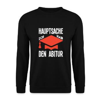 Hauptsache Ich Hab Den Abitur - Unisex Pullover - Schwarz - Vorne - Alina (178cm) & Michal (187cm)
