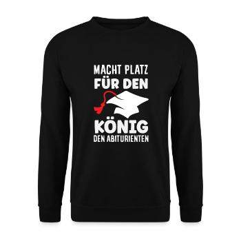 Macht Platz Für Den König Den Abiturienten - Unisex Pullover - Schwarz - Vorne - Alina (178cm) & Michal (187cm)