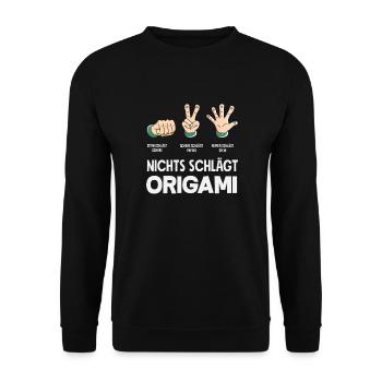 Nothing Beats Origami Saying Funny - Unisex Sweatshirt - black - Front - Alina (178cm) & Michal (187cm)