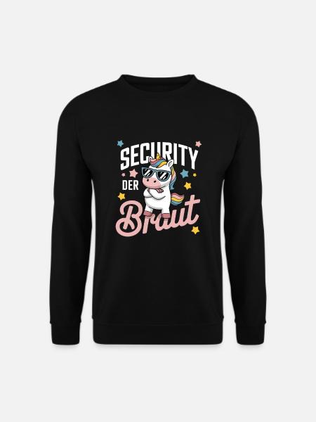 Security der Braut Einhorn JGA Gruppen Shirt - Unisex Pullover - Schwarz