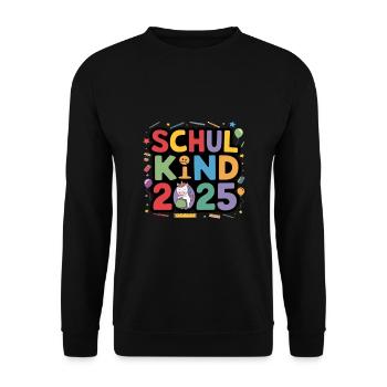 School Child 2025 School Enrollment Back to School - Unisex Sweatshirt - black - Front - Alina (178cm) & Michal (187cm)