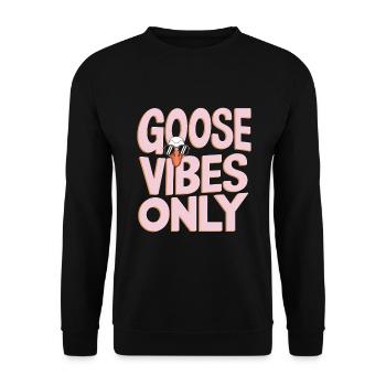 Goose Vibes Uniquement Humorous Goose - Sweat-shirt Unisexe - noir - Devant - Alina (178cm) & Michal (187cm)