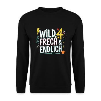 Wild, Cheeky & Finally 4 Years 4th Birthday - Unisex Sweatshirt - black - Front - Alina (178cm) & Michal (187cm)
