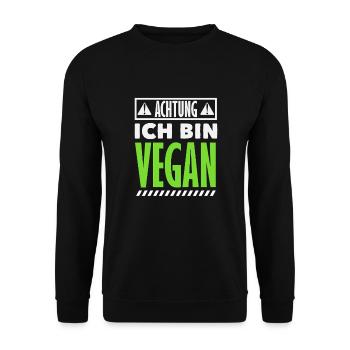 Attention I'm Vegan Funny Vegan Gift - Unisex Sweatshirt - black - Front - Alina (178cm) & Michal (187cm)