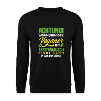 Attention I'm Vegan Funny Vegan Gift - Unisex Sweatshirt - black - Front - Alina (178cm) & Michal (187cm)
