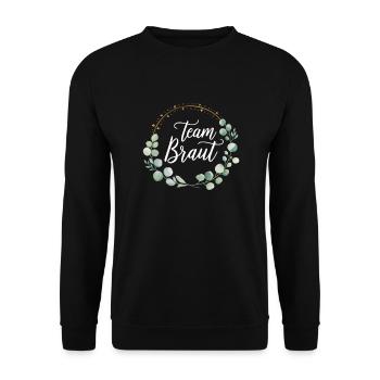 Team Bride Bridesmaids Eucalyptus Bachelor Party Wedding - Unisex Sweatshirt - black - Front - Alina (178cm) & Michal (187cm)