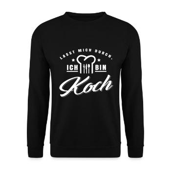Lass Mich Durch Ich Bin Koch Geschenk Chefkoch - Unisex Pullover - Schwarz - Vorne - Alina (178cm) & Michal (187cm)