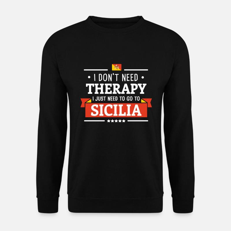 SIZILIEN THERAPIE SIZILIANISCH ITALIEN GESCHENK - Unisex Pullover - Schwarz