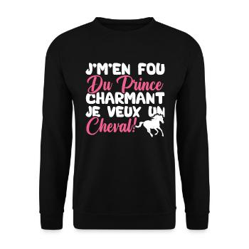 Je m'en fous du prince charmant je veux un cheval - Sweat-shirt Unisexe - noir - Devant - Alina (178cm) & Michal (187cm)