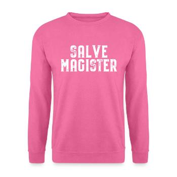 Salve Magister Latein Spruch Lateinlehrer Schule - Unisex Pullover - Pink - Vorne