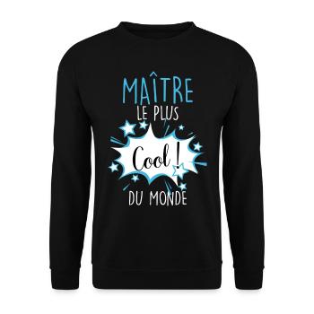 Maitre le plus cool du monde Instituteur - Sweat-shirt Unisexe - noir - Devant - Alina (178cm) & Michal (187cm)