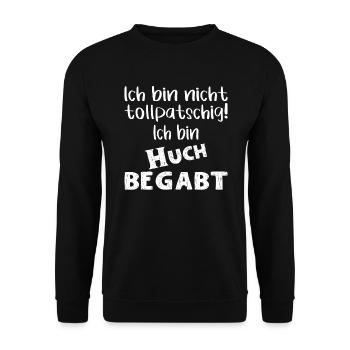 Ich bin nicht tollpatschig ich bin huch begabt - Unisex Pullover - Schwarz - Vorne - Alina (178cm) & Michal (187cm)