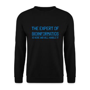 Bioinformatik Spruch Chemie Wissenschaftler - Sweat-shirt Unisexe - noir - Devant - Alina (178cm) & Michal (187cm)