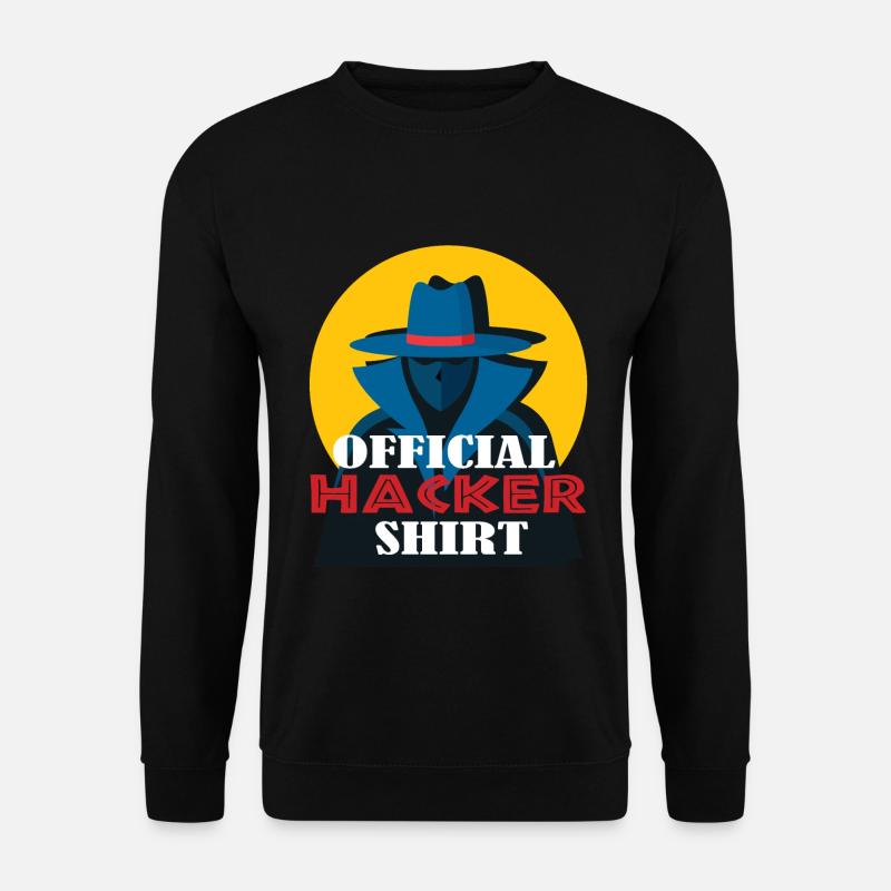 Hacking Hacker Phishing - Unisex Pullover - Schwarz