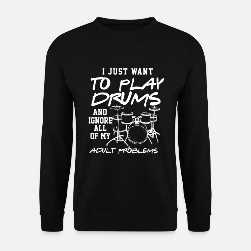 Play drums Schlagzeug Drummer Trommel Geschenk - Unisex Pullover - Schwarz