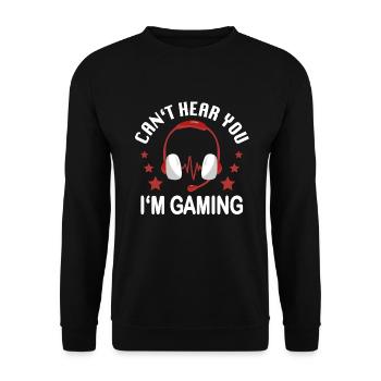 Can't Hear You I'm Gaming Zocken - Unisex Sweatshirt - black - Front - Alina (178cm) & Michal (187cm)