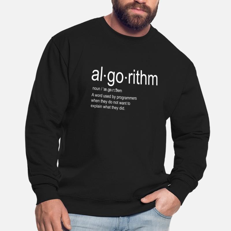 Algorithme Shirt Cadeau de définition d'algorithme Sweat-shirt Unisexe