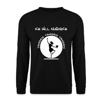 Will nur noch tanzen - Unisex Pullover - Schwarz - Vorne - Alina (178cm) & Michal (187cm)