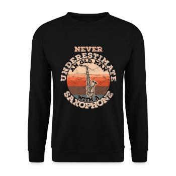 Never underestimating an old man with a saxophone - Unisex Sweatshirt - black - Front - Alina (178cm) & Michal (187cm)
