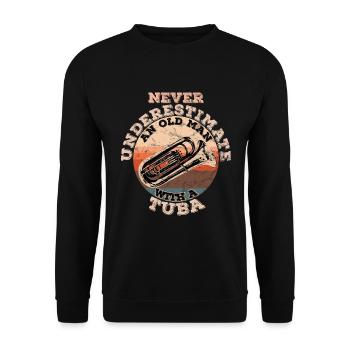 Never underestimate an old man with a tuba - Unisex Sweatshirt - black - Front - Alina (178cm) & Michal (187cm)