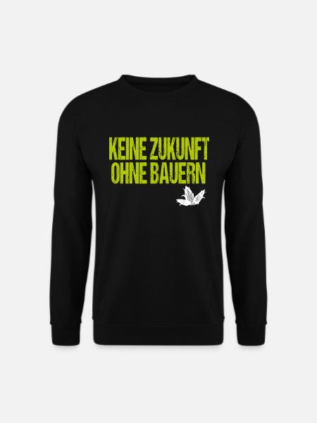 Keine Zukunft ohne Bauern Trecker Demo landwirt - Unisex Pullover - Schwarz