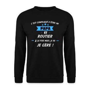 compliqué d’être papa & routier - Sweat-shirt Unisexe - noir - Devant - Alina (178cm) & Michal (187cm)