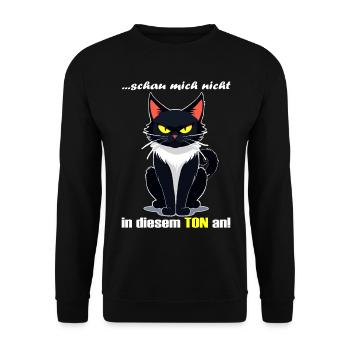 Schau mich nicht in diesem Ton an - Unisex Pullover - Schwarz - Vorne - Alina (178cm) & Michal (187cm)