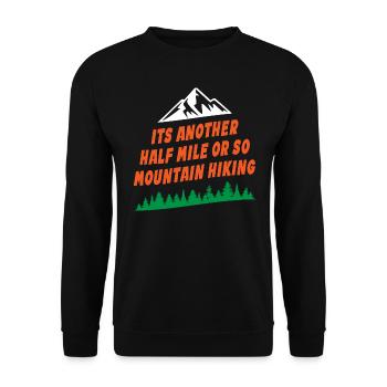 C’est un autre demi-mile environ de randonnée en montagne - Sweat-shirt Unisexe - noir - Devant - Alina (178cm) & Michal (187cm)