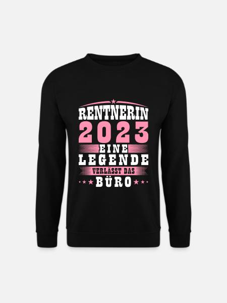 Rentnerin Legende Verlässt Das Büro 2023 Rente - Unisex Pullover - Schwarz