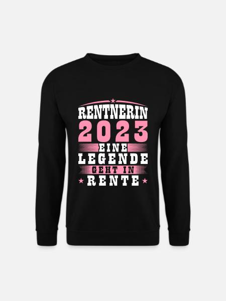 Rentnerin 2023 Eine Legende Geht In Rente - Unisex Pullover - Schwarz