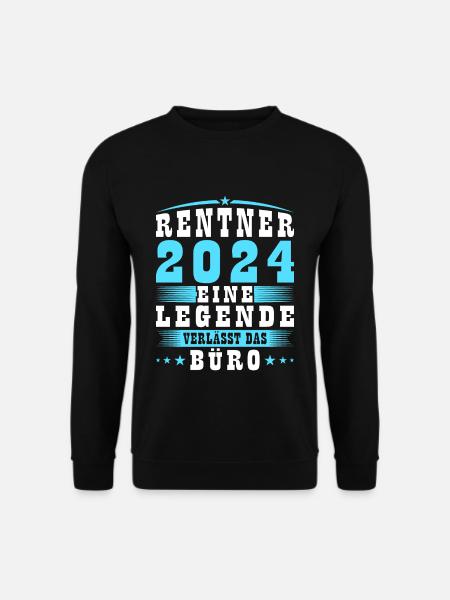 Rentner Legende Büro Ruhestand 2024 Rente - Unisex Pullover - Schwarz