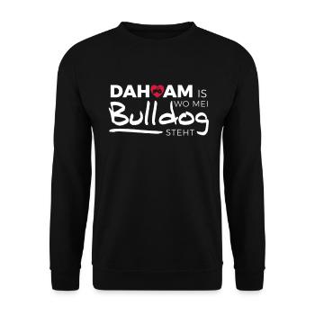 Dahoam is wo mei Bulldog steht - Unisex Pullover - Schwarz - Vorne - Alina (178cm) & Michal (187cm)