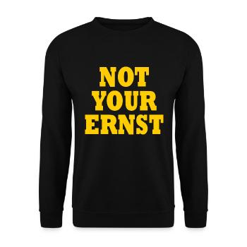 Not your ernst - Unisex Pullover - Schwarz - Vorne - Alina (178cm) & Michal (187cm)