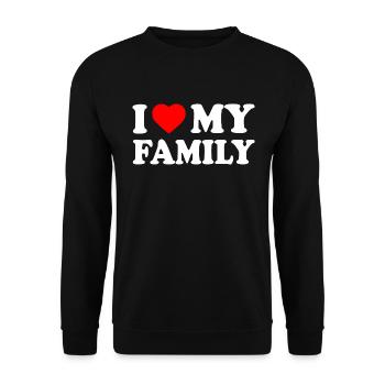 I love my family - Unisex Sweatshirt - black - Front - Alina (178cm) & Michal (187cm)