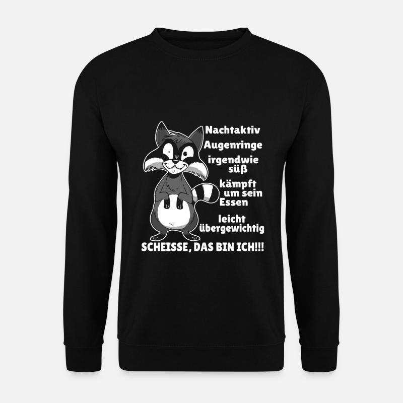 Waschbär süße lustige Waldtier Sprüche und Bilder - Unisex Pullover - Schwarz