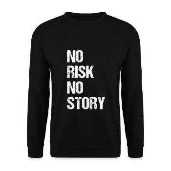 no risk no story - lebe und riskiere - Unisex Pullover - Schwarz - Vorne - Alina (178cm) & Michal (187cm)