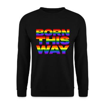 Born This Way Rainbow LGBTQIA+ CSD Gay Pride - Unisex Sweatshirt - black - Front - Alina (178cm) & Michal (187cm)