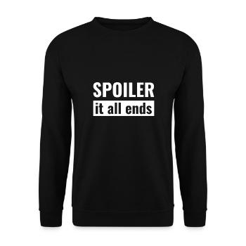 Spoiler - it all ends - Unisex Sweatshirt - black - Front - Alina (178cm) & Michal (187cm)