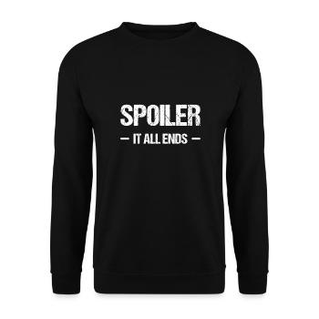 Spoiler - it all ends - Unisex Sweatshirt - black - Front - Alina (178cm) & Michal (187cm)