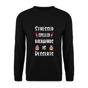 Stressed spelled backwards is desserts - Unisex Sweatshirt - black - Front - Alina (178cm) & Michal (187cm)