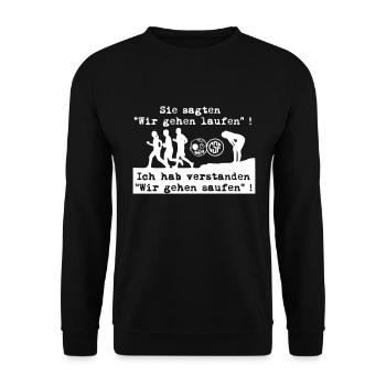 Sie sagten Wir gehen laufen ... - Unisex Pullover - Schwarz - Vorne - Alina (178cm) & Michal (187cm)